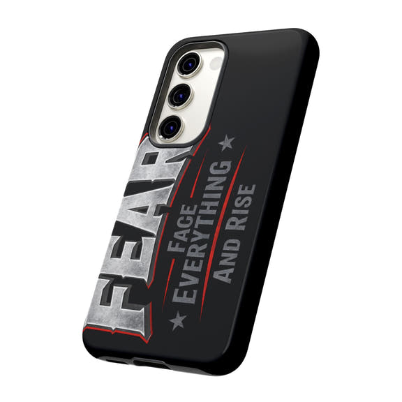 Fear Phone Case by Printify featuring a motivational "Face Everything and Rise" design on a sleek, protective case.