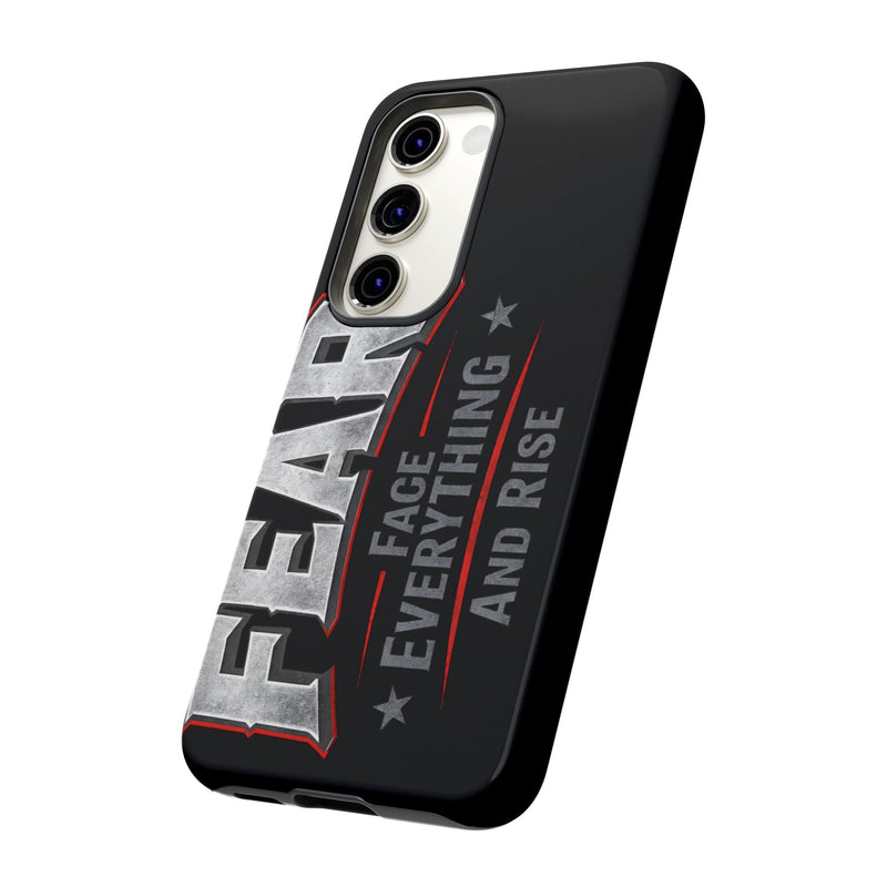 Fear Phone Case by Printify featuring a motivational "Face Everything and Rise" design on a sleek, protective case.