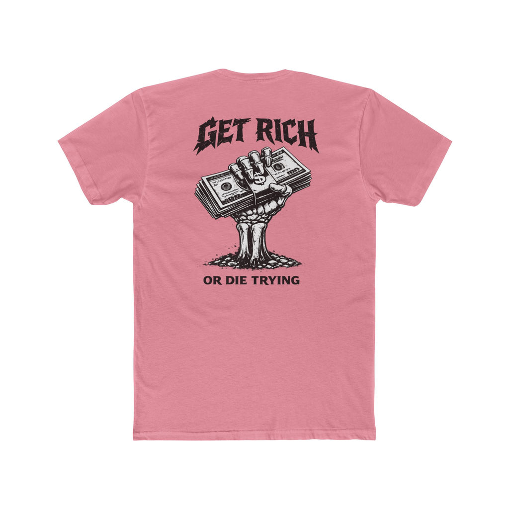 Get Rich or Die Trying Graphic T-Shirt