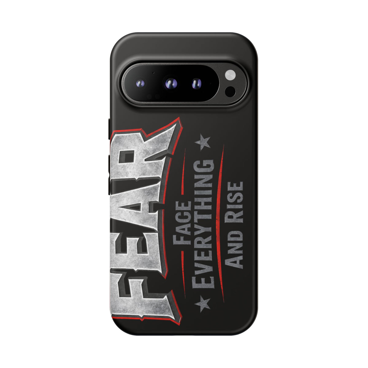 Fear face everything and rise phone case by Printify, featuring a motivational design and durable protection for smartphones.