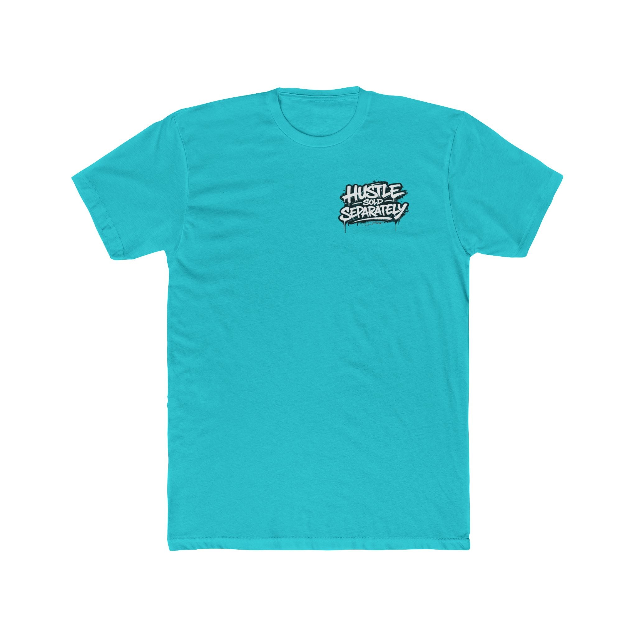 Hustle Tee – “The Dream Is Free but the Hustle Is Sold Separately” Cotton Crew Shirt