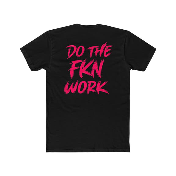 Do The FKN Work Graphic Tee Pink Distressed Flag Workout T-Shirt - Wicked & Riled Clothing