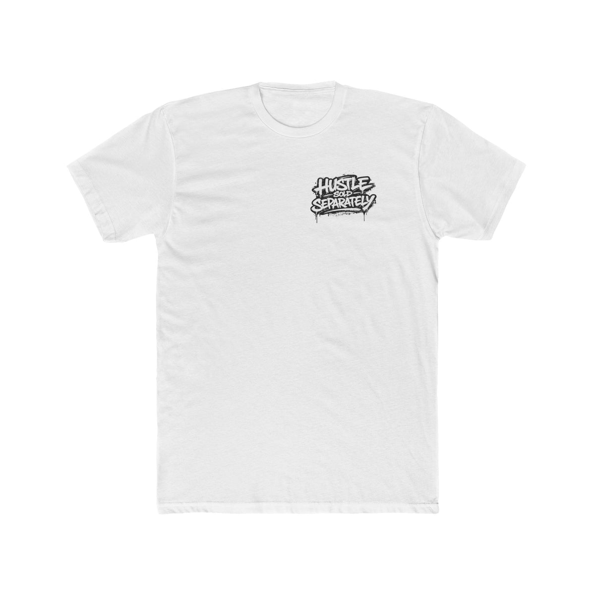 Hustle Tee Don't Expect a Seat