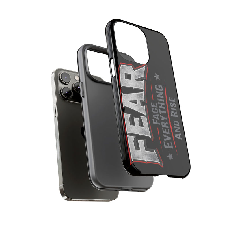 Fear face everything and rise phone case by Printify, featuring a bold design and durable protection for smartphones.
