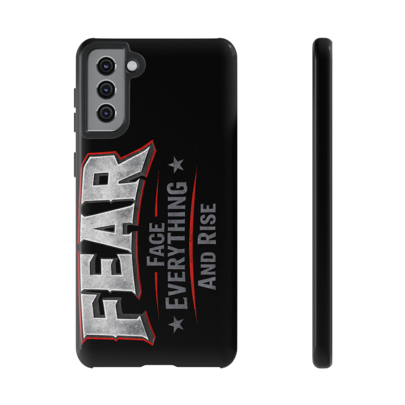 Fear Phone Case by Printify featuring a motivational design with "Face Everything and Rise" text on a sleek background.