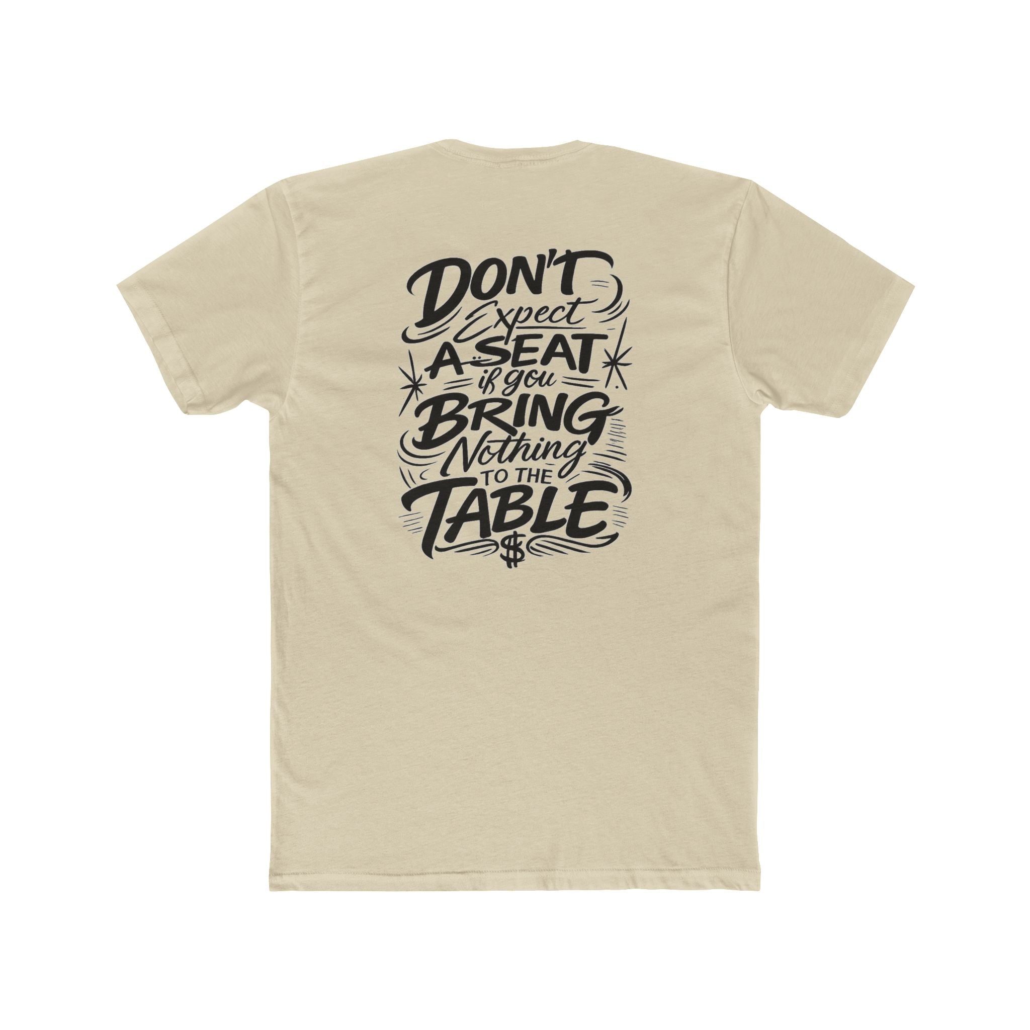 Hustle Tee Don't Expect a Seat