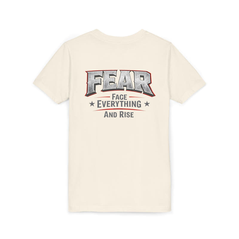 Youth Tee  "FEAR: Face Everything And Rise" Motivational Graphic T-Shirt - Wicked & Riled Clothing