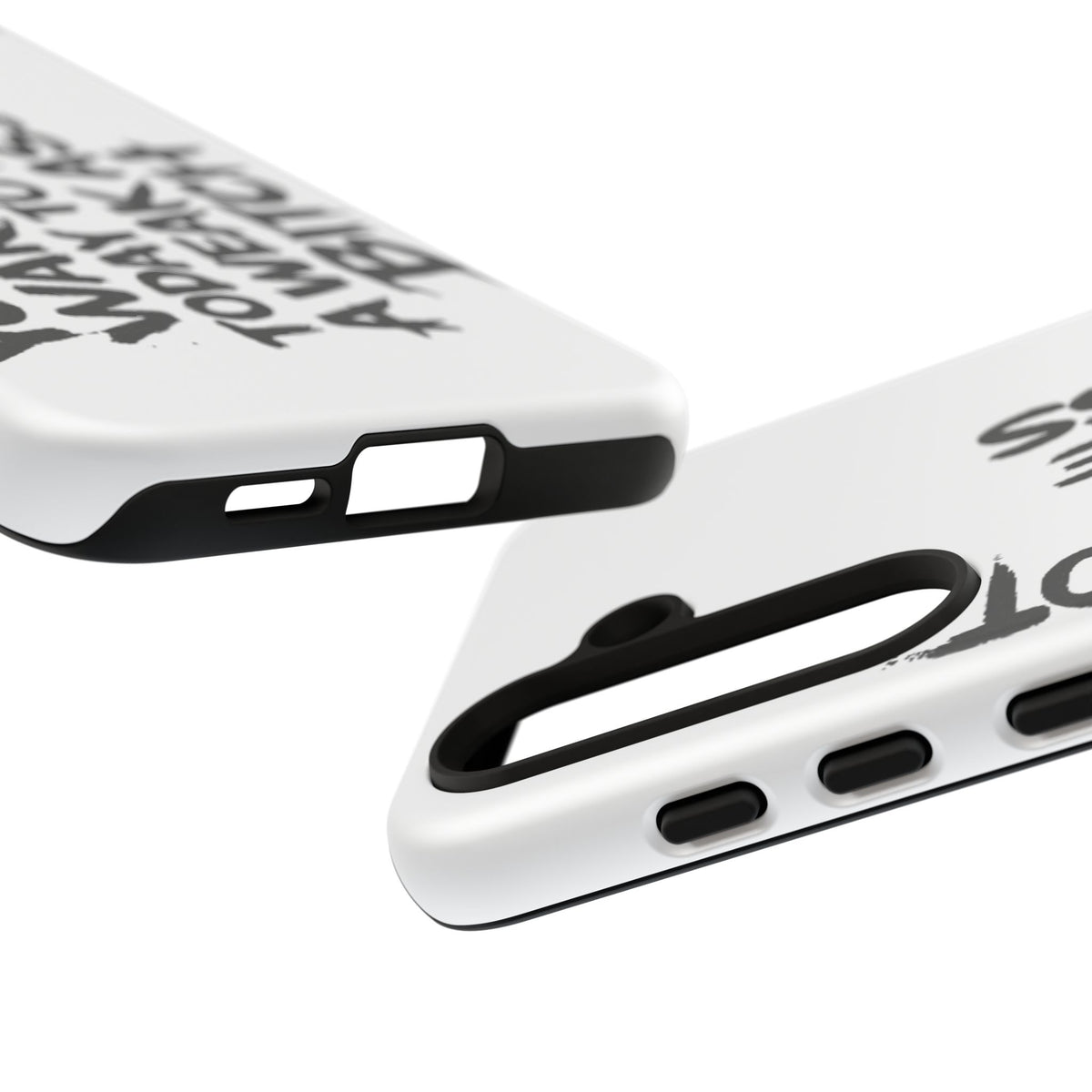 Phone Case — "You Did Not Wake Up Today to Be a Weakass Bitch" Bold Typography - Wicked & Riled Clothing