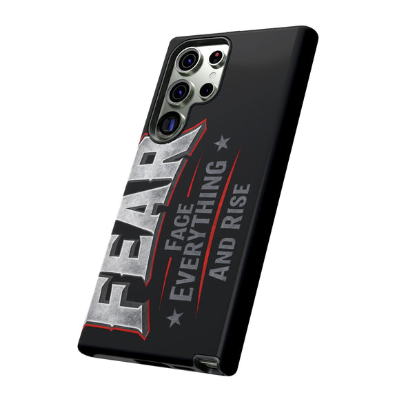 Fear Face Everything and Rise phone case by Printify, featuring a motivational design on a sleek protective cover.