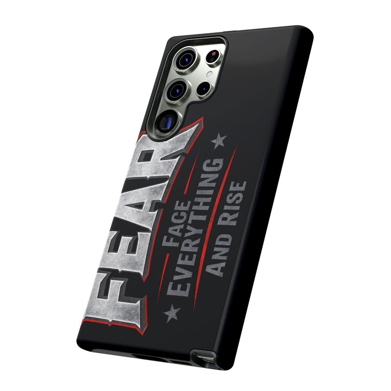 Fear Face Everything and Rise phone case by Printify, featuring a motivational design on a sleek protective cover.