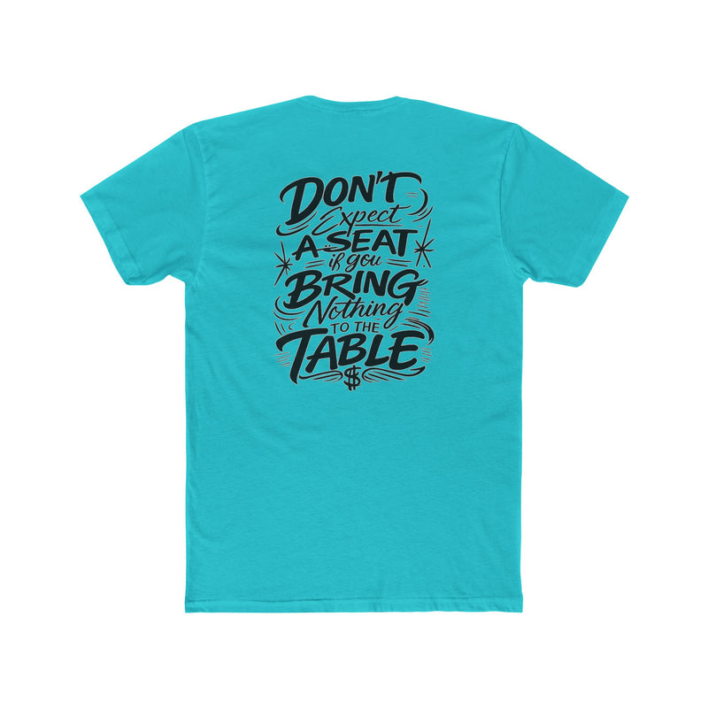 Hustle Tee Don't Expect a Seat