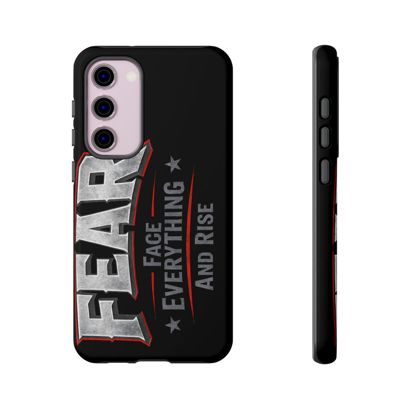Fear Phone Case by Printify featuring a motivational "Face Everything and Rise" design on a sleek protective cover.
