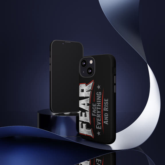 Printify Fear phone case featuring a motivational "Face Everything and Rise" design on a sleek, protective case.