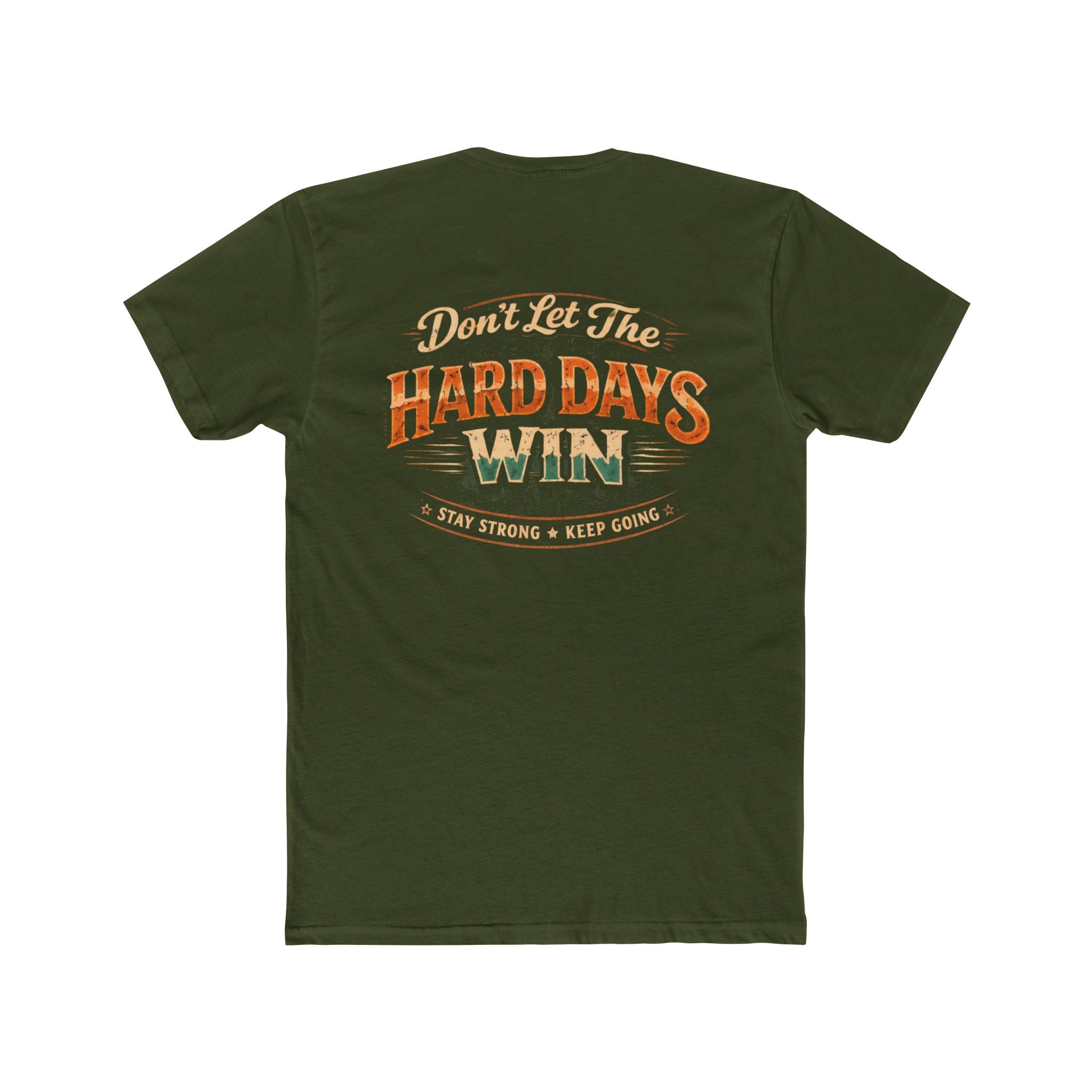 Don't Let the Hard Days Win Tee Motivational Graphic Crewneck - Wicked & Riled Clothing