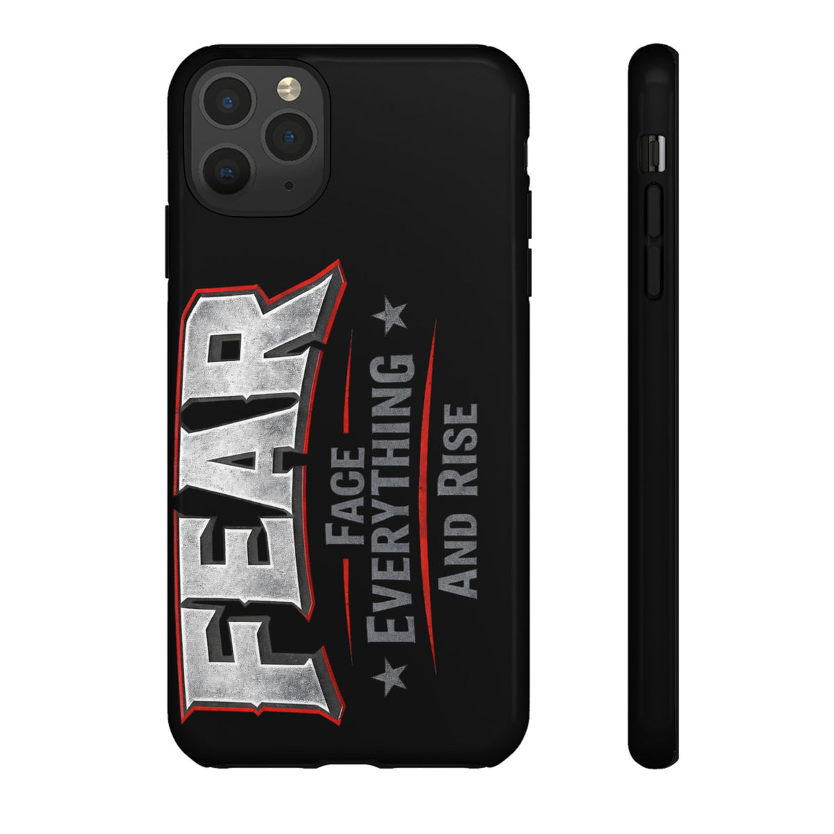Fear Face Everything and Rise phone case by Printify, showcasing a bold design and durable protection for smartphones.