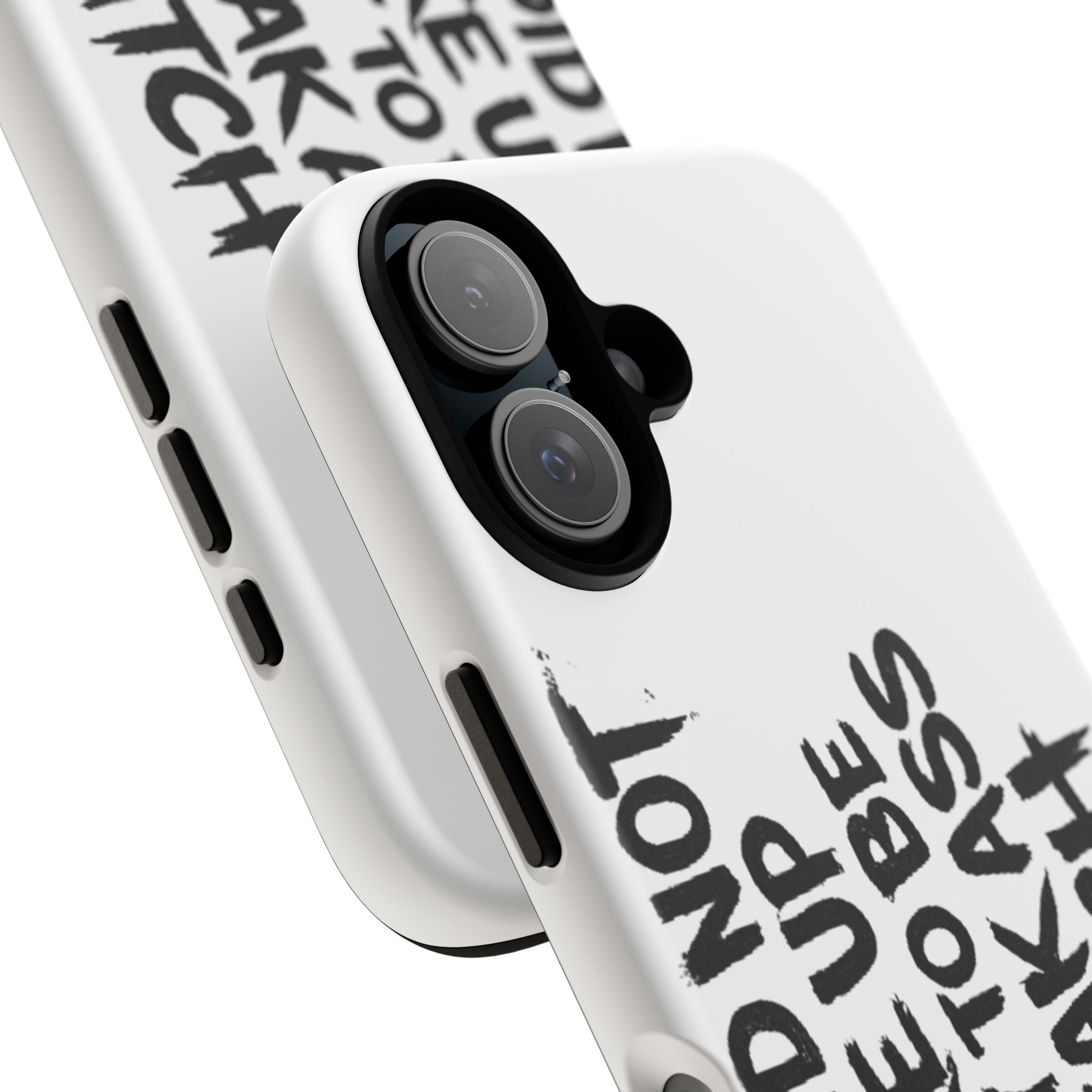 Phone Case — "You Did Not Wake Up Today to Be a Weakass Bitch" Bold Typography