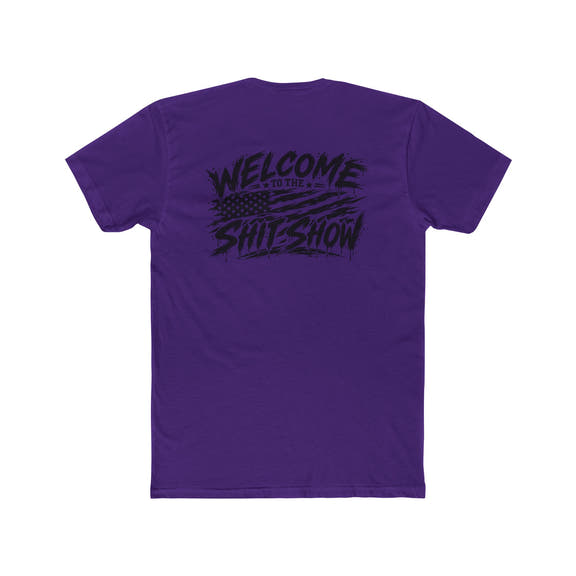 Welcome to the Shit Show Tee