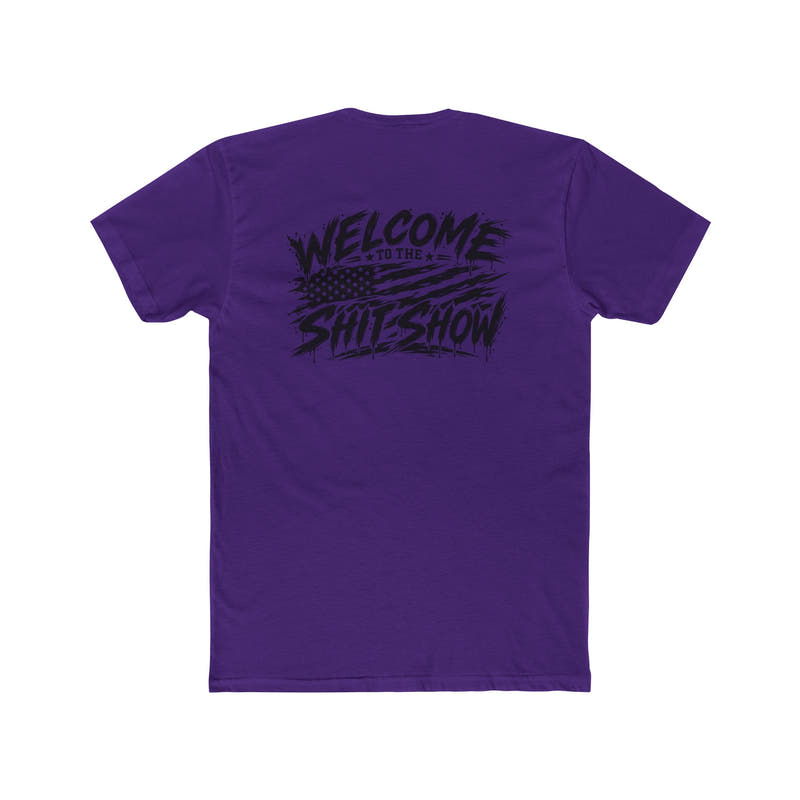 Welcome to the Shit Show Tee