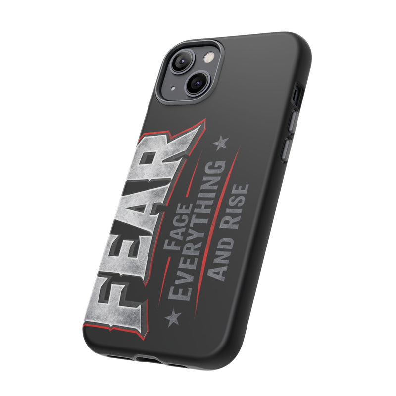 Fear Face Everything and Rise Phone Case by Printify featuring a bold design and durable protection for smartphones.