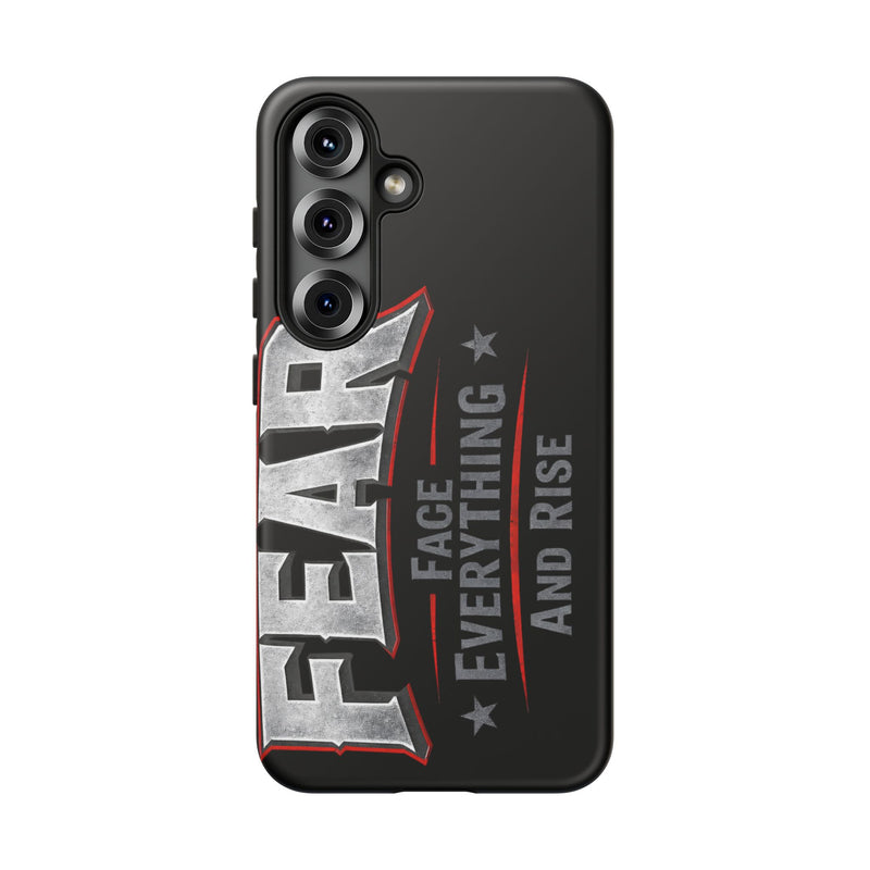 Fear Face Everything and Rise Phone Case by Printify featuring a bold design on a sleek smartphone cover.