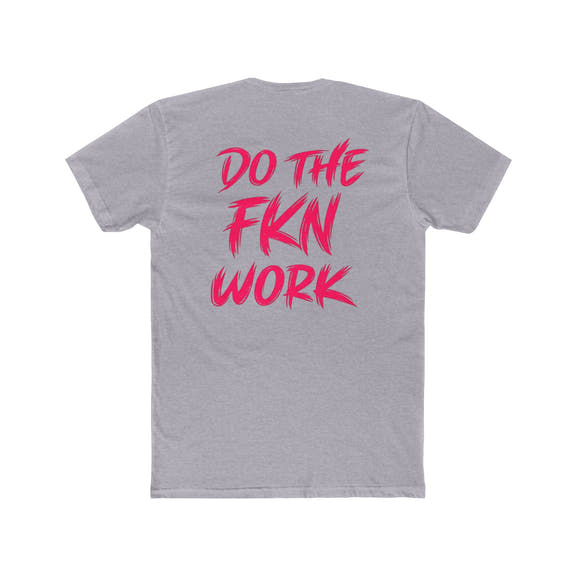 Do The FKN Work Graphic Tee Pink Distressed Flag Workout T-Shirt - Wicked & Riled Clothing