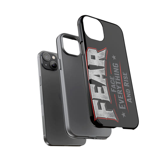 Fear — Face Everything and Rise Phone Case by Printify featuring a bold, motivational design on a sleek phone case.