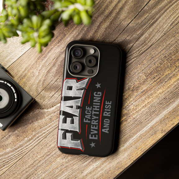 Fear Face Everything and Rise phone case by Printify featuring a bold graphic design on a protective case.