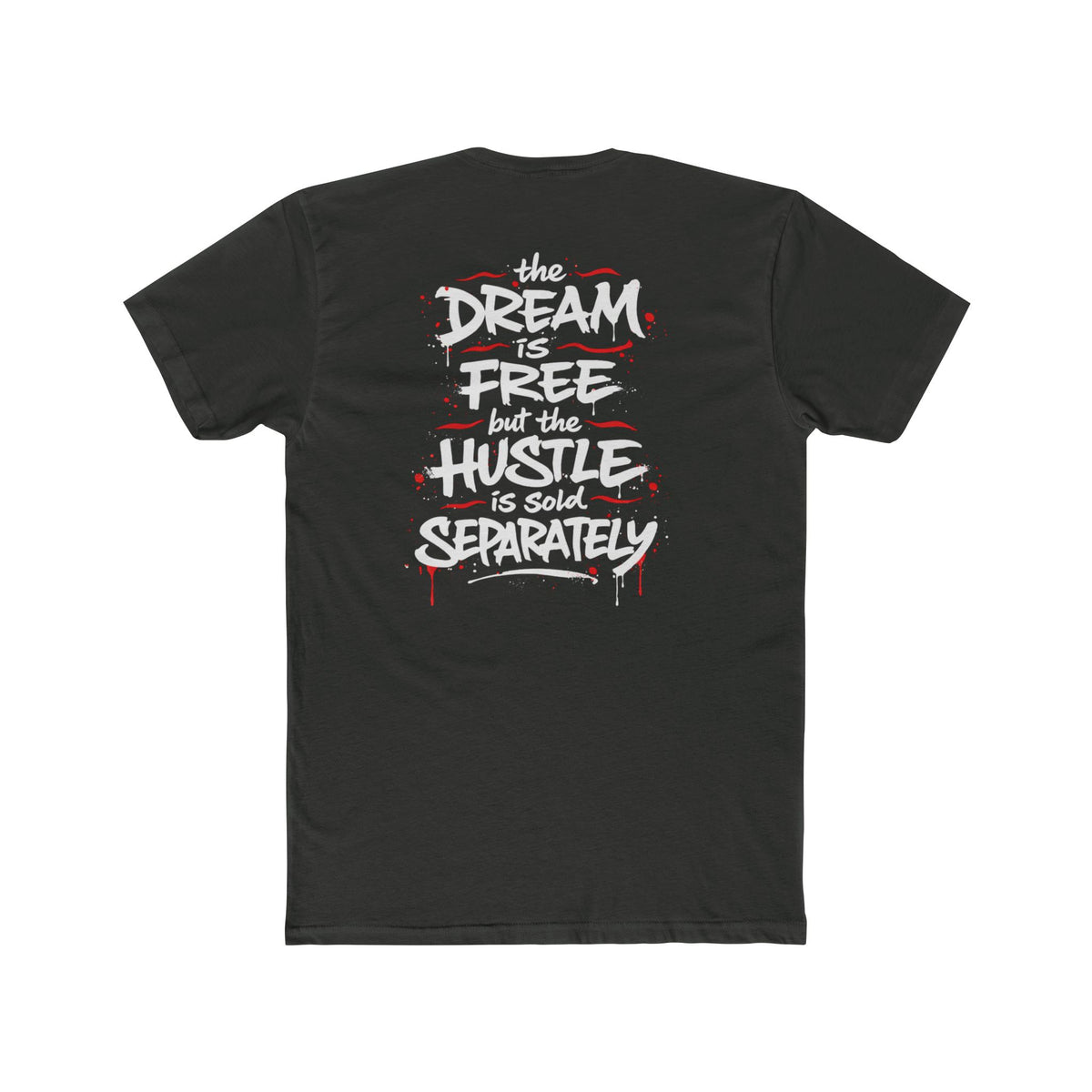 Hustle Sold Separately Tee T-shirt
