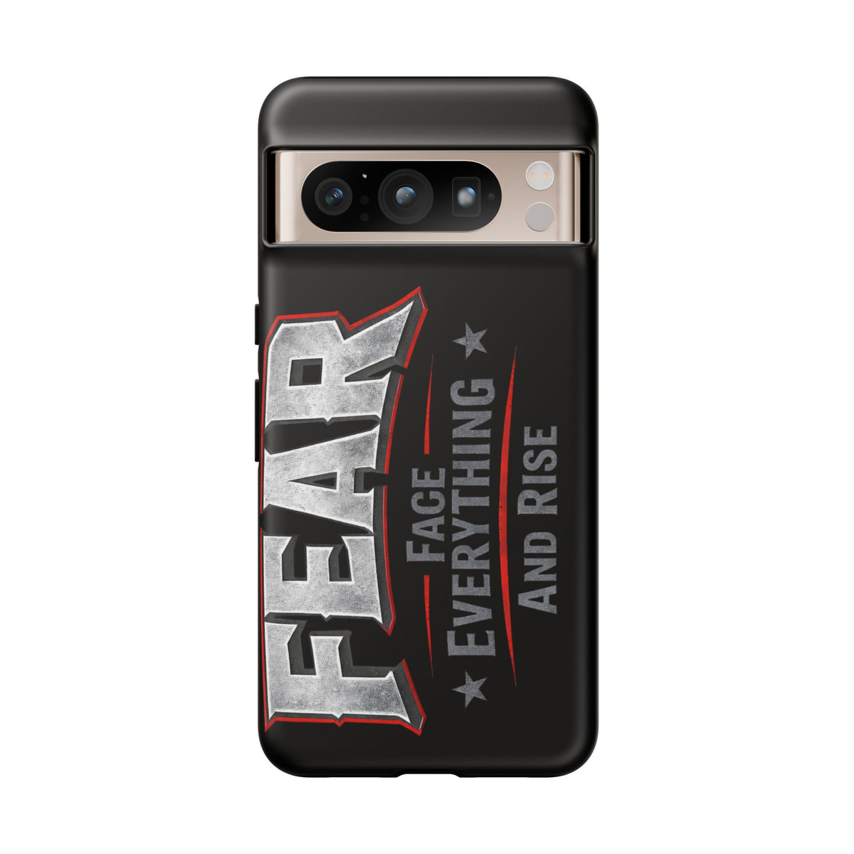 Fear Face Everything and Rise phone case by Printify featuring a bold graphic design on a sleek protective cover.