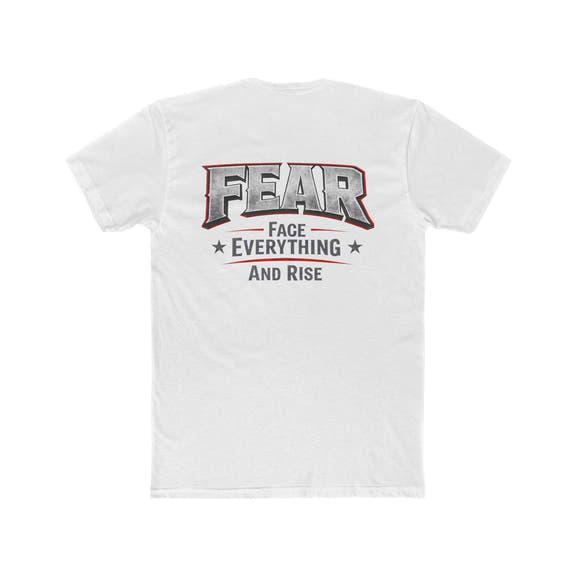 White crew t-shirt featuring "FEAR Face Everything And Rise" graphic by Printify, displayed on a plain background.