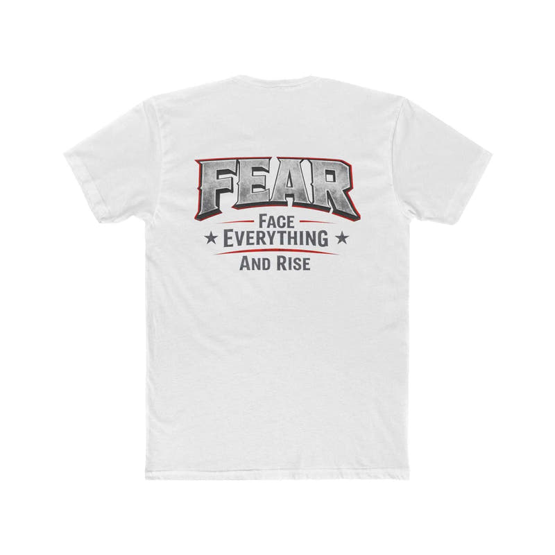 White crew t-shirt featuring "FEAR Face Everything And Rise" graphic by Printify, displayed on a plain background.