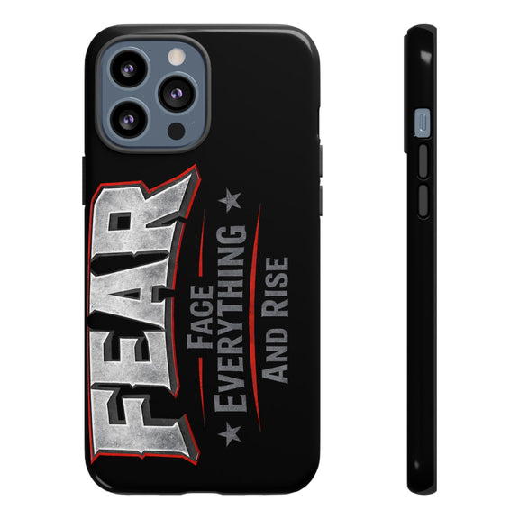 Fear Face Everything and Rise Phone Case by Printify featuring a motivational design on a sleek phone case.