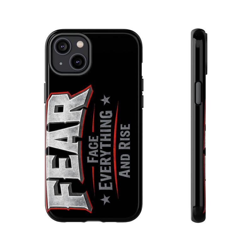 Fear phone case by Printify featuring a bold design with the phrase "Face Everything and Rise" on a sleek background.