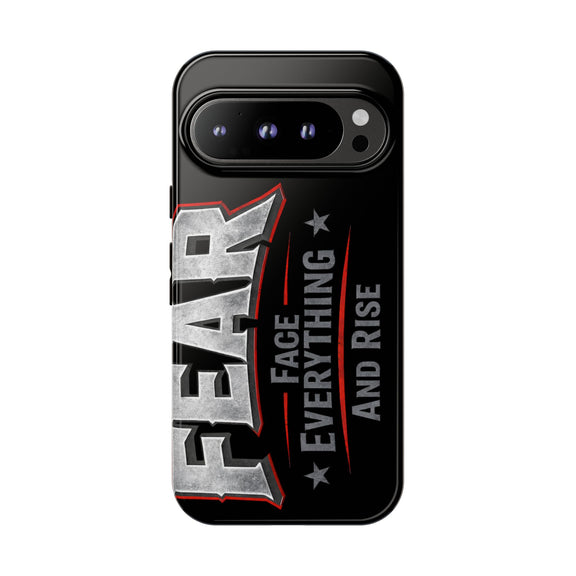 Fear Face Everything and Rise phone case by Printify featuring a motivational design on a sleek protective cover.