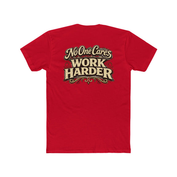 "No One Cares" Motivational Graphic T-Shirt - Wicked & Riled Clothing