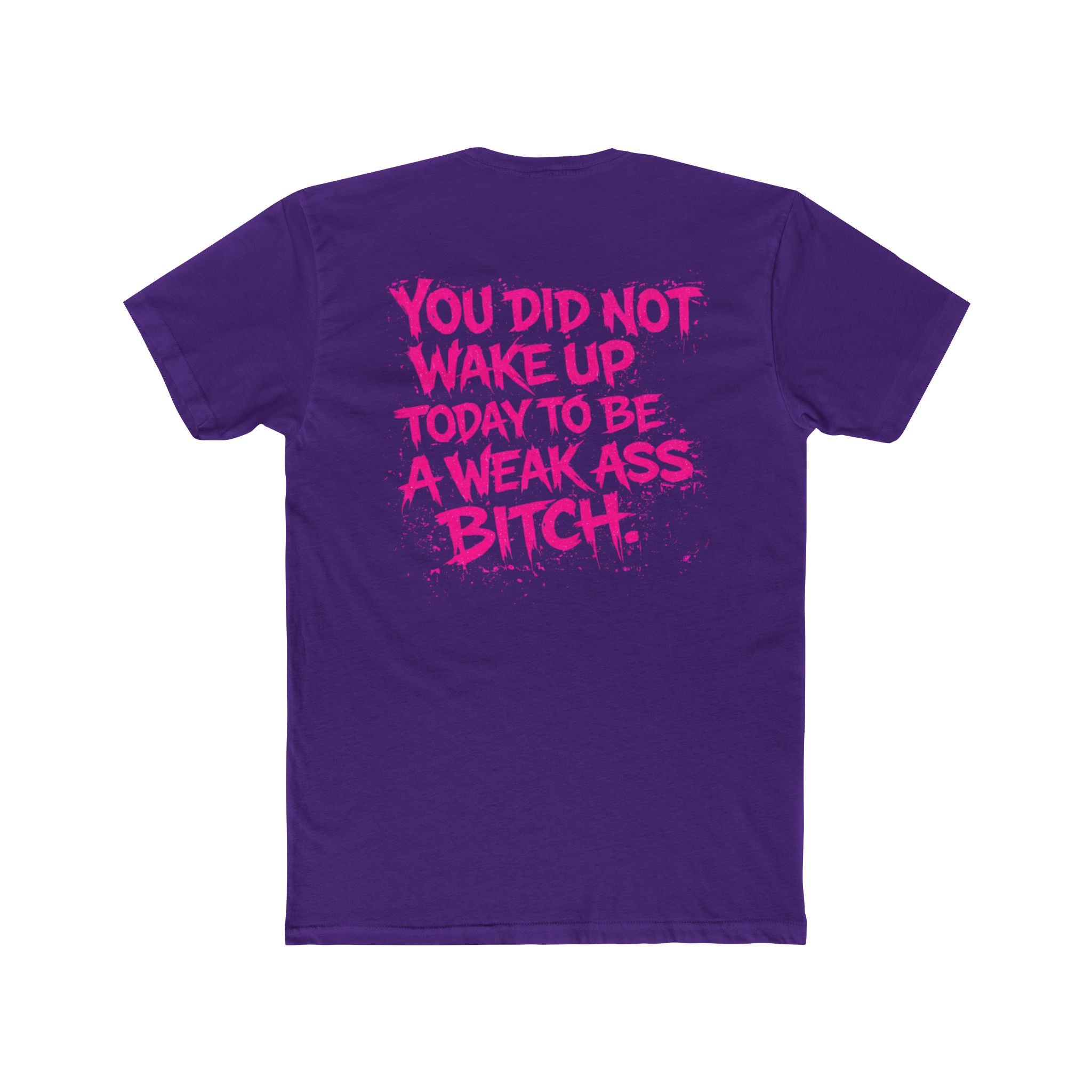 Pink ‘You Did Not Wake Up… - Wicked & Riled Clothing