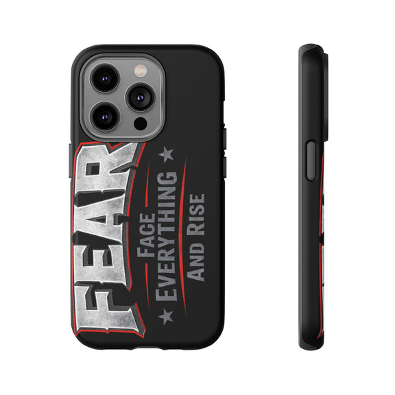 Fear Face Everything and Rise Phone Case by Printify featuring a motivational design on a sleek phone cover.