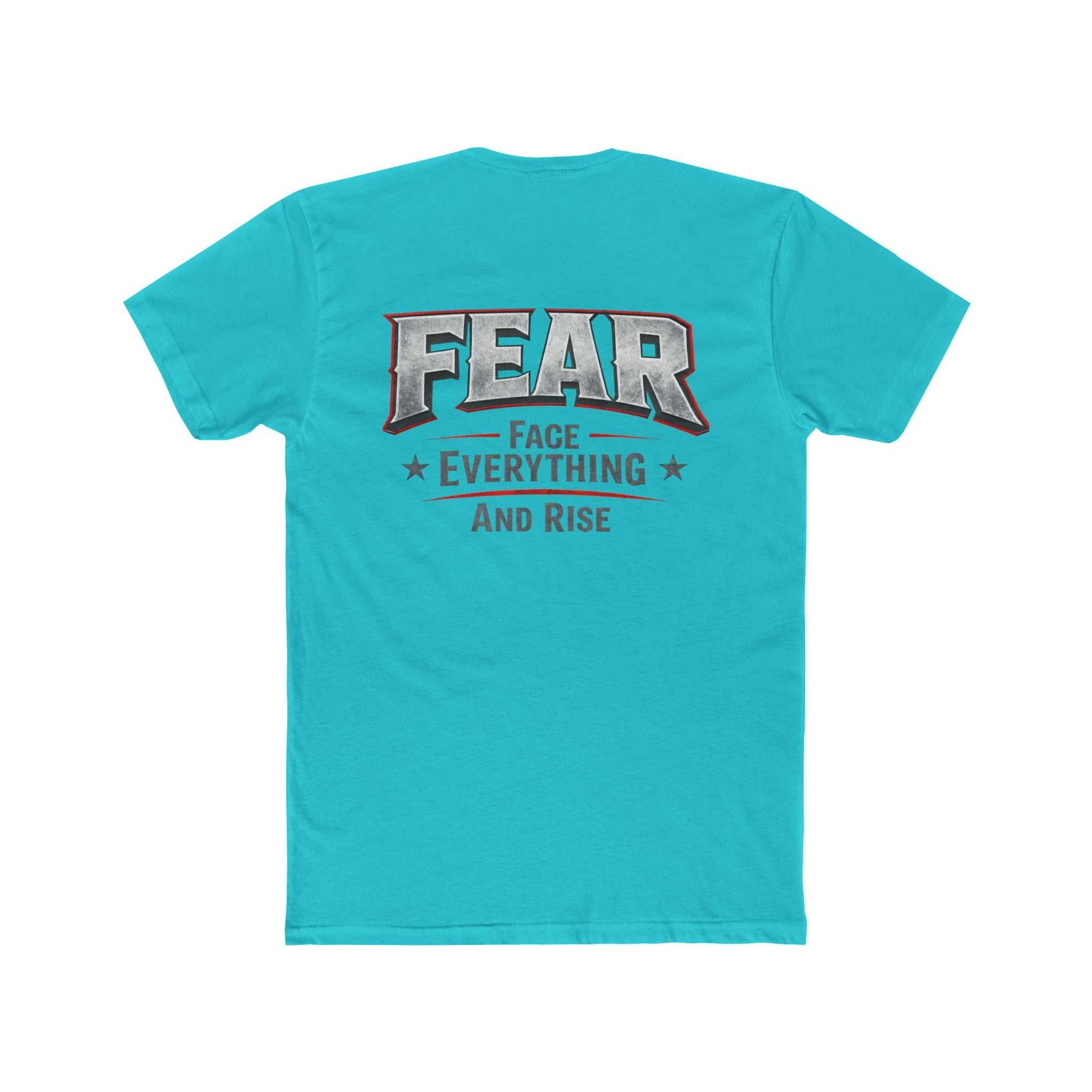 White FEAR Face Everything And Rise T-Shirt by Printify displayed on a flat surface.
