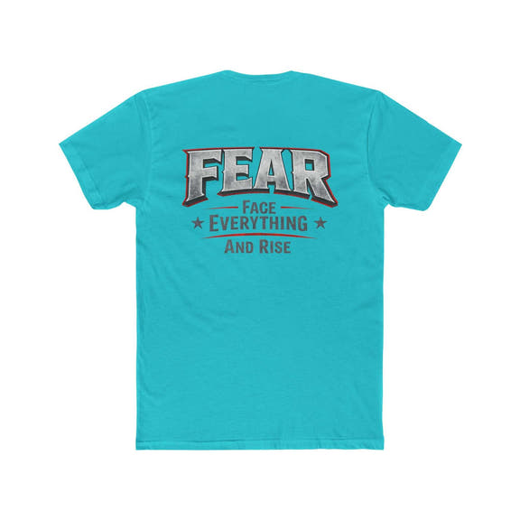White FEAR Face Everything And Rise T-Shirt by Printify displayed on a flat surface.