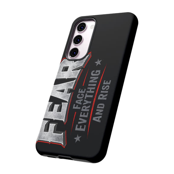 Fear Face Everything and Rise Phone Case by Printify, featuring a motivational design on a sleek phone cover.