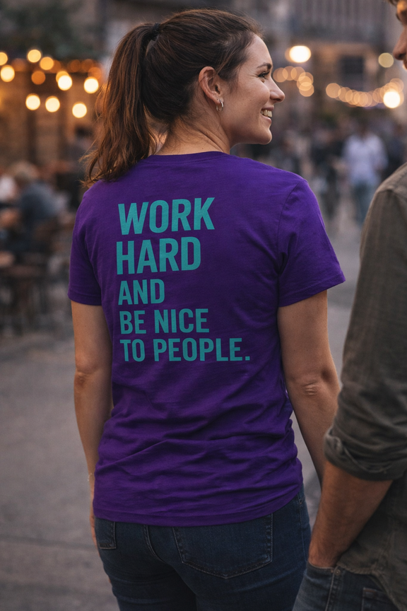 Work Hard and Be Nice to People motivational t-shirt with bold back print on lightweight cotton tee