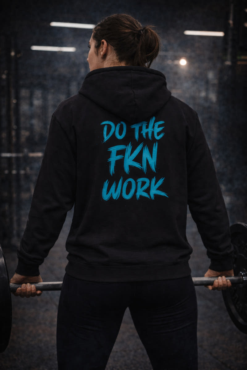 Do The FKN Work streetwear pullover hoodie with bold sleeve text and kangaroo pocket