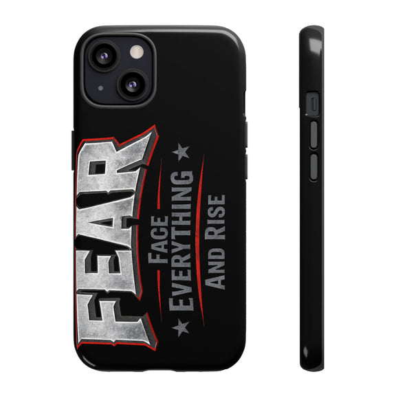 Fear — Face Everything and Rise Phone Case by Printify featuring a bold design and durable protection for smartphones.
