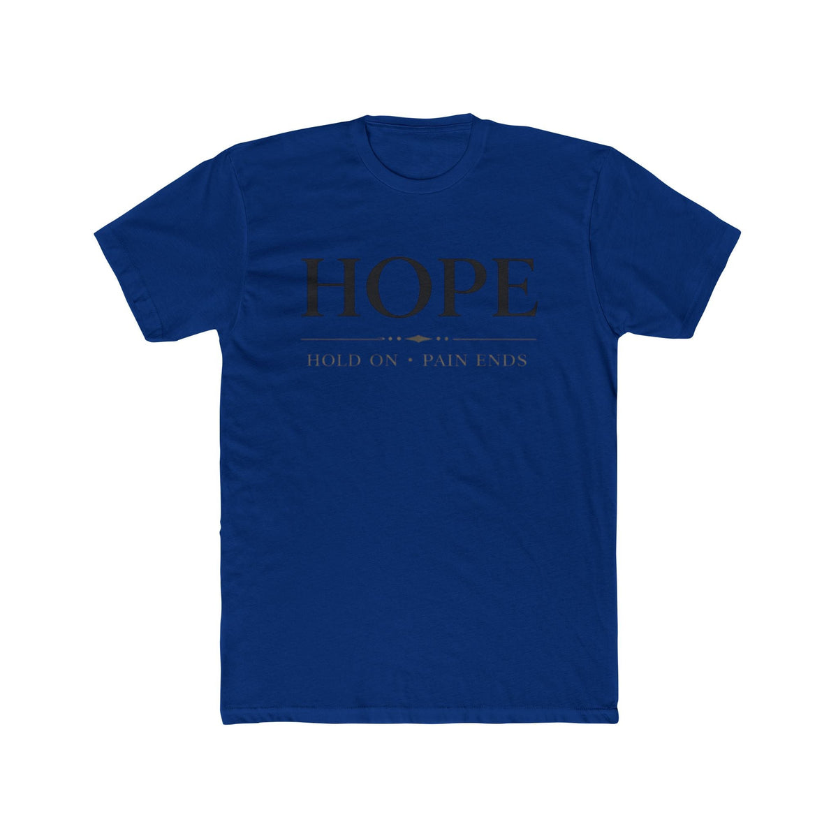 HOPE 'Hold On Pain Ends' T‑Shirt - Wicked & Riled Clothing