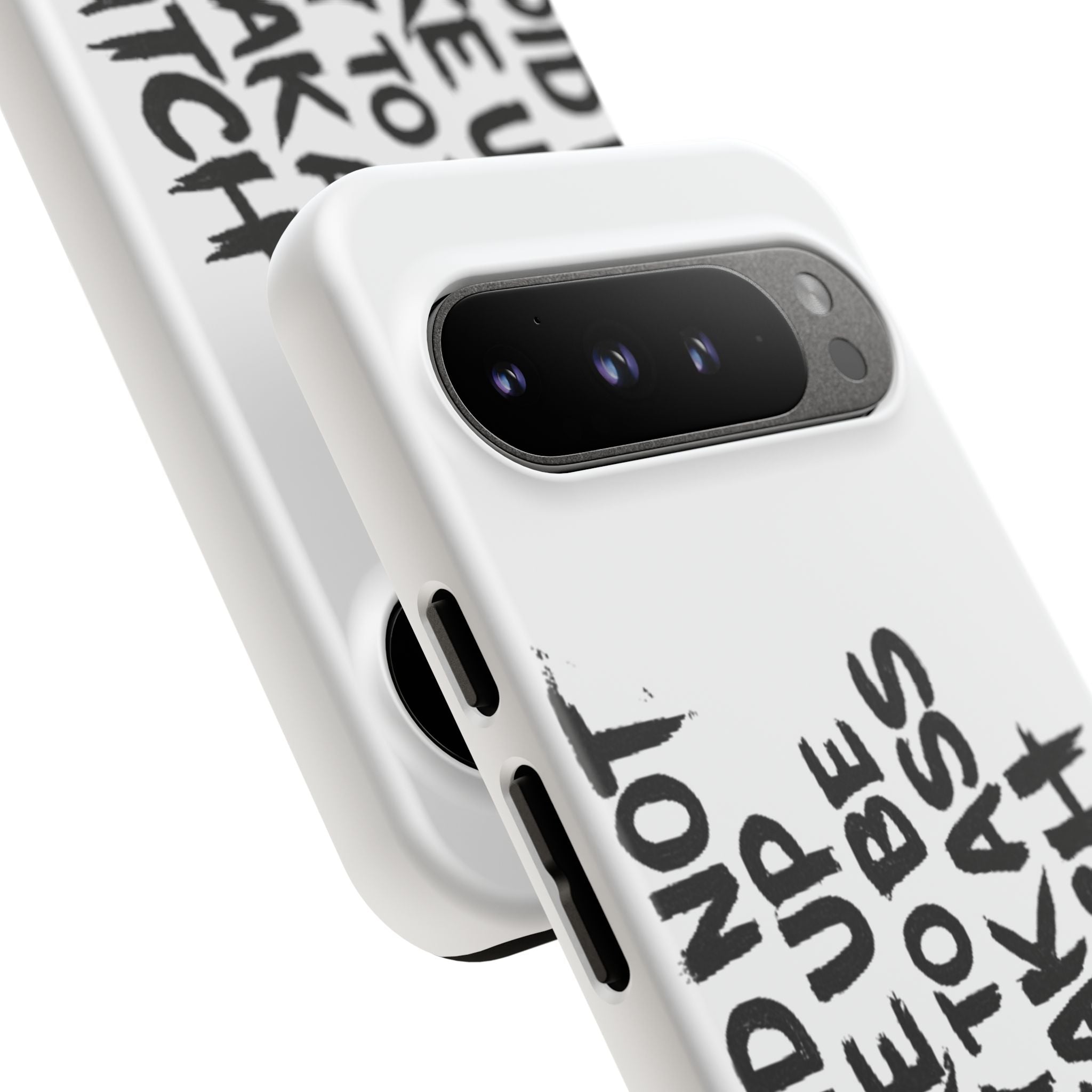 Phone Case — "You Did Not Wake Up Today to Be a Weakass Bitch" Bold Typography