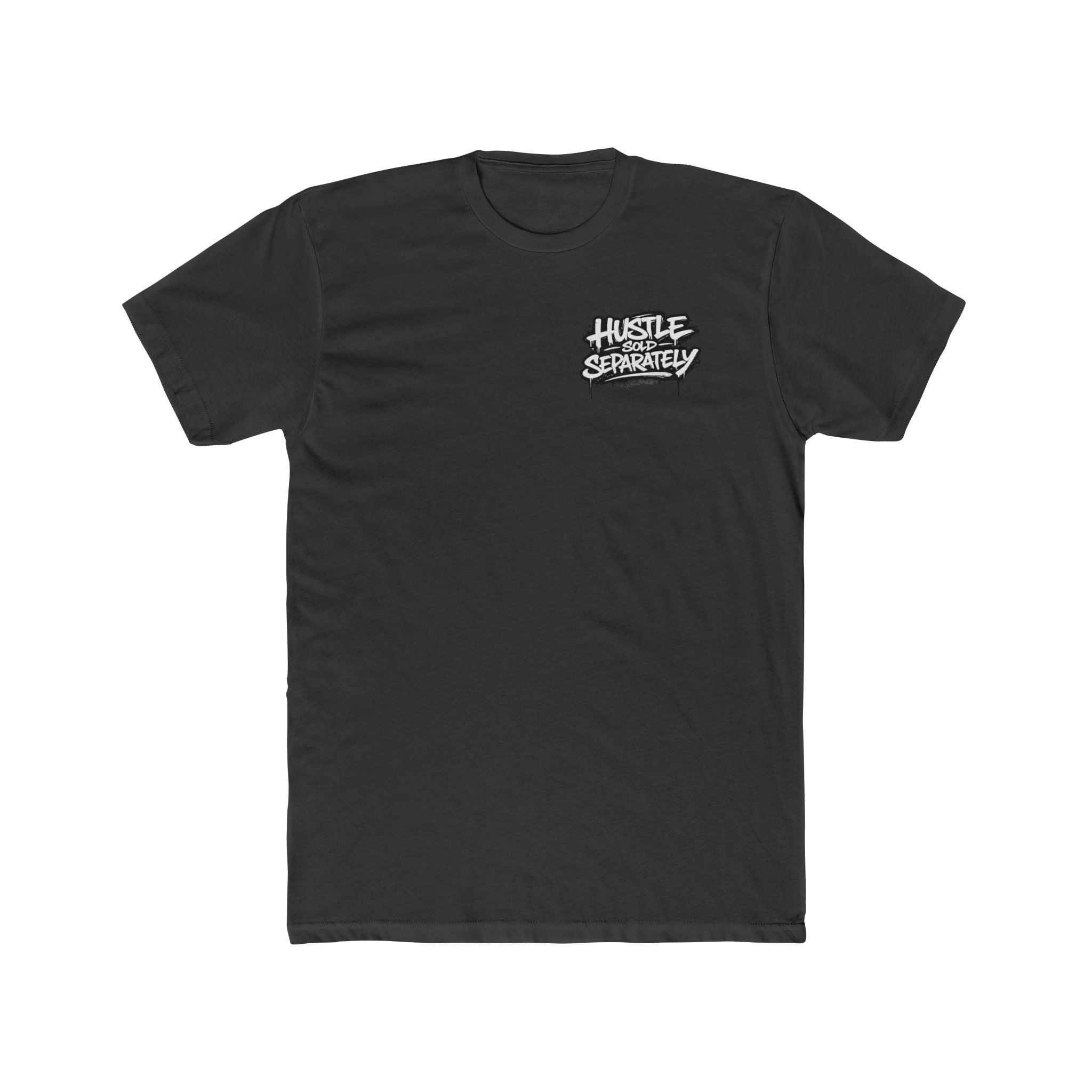 Hustle Tee – “The Dream Is Free but the Hustle Is Sold Separately” Cotton Crew Shirt