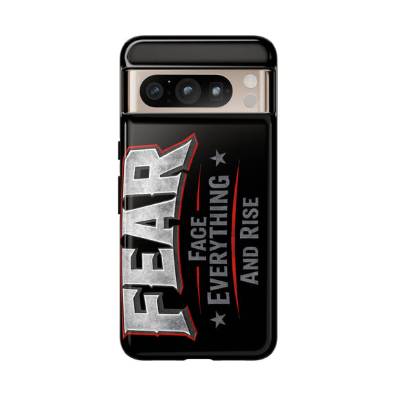 Fear Phone Case by Printify featuring a bold "Face Everything and Rise" design on a sleek protective cover.