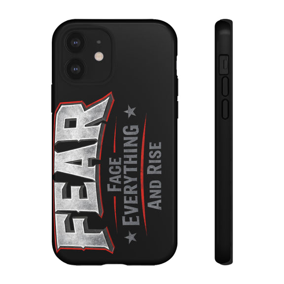 Fear phone case by Printify featuring a bold "Face Everything and Rise" design on a sleek protective cover.