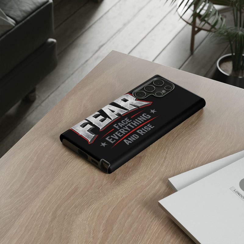 Fear face everything and rise phone case by Printify, featuring a motivational design on a sleek smartphone cover.