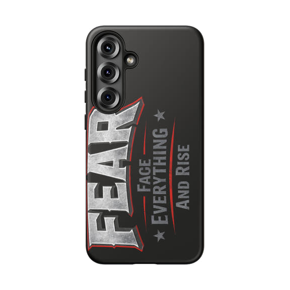Fear Face Everything and Rise phone case by Printify, featuring a bold design with motivational text on a sleek surface.